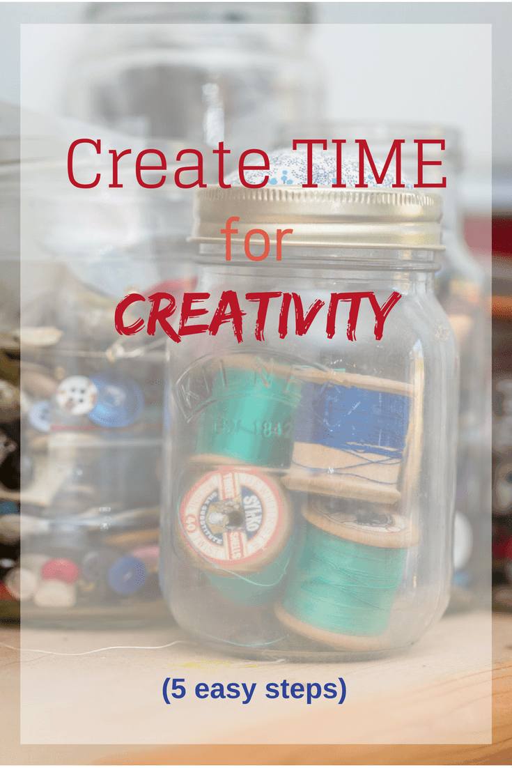 Wishing to find time for creativity in your busy life? Find time in your schedule with these five easy steps